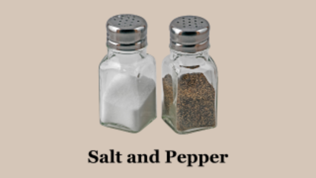 Salt and Pepper